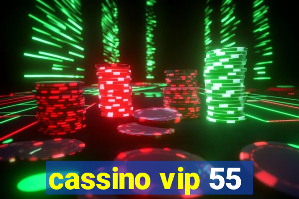cassino vip 55